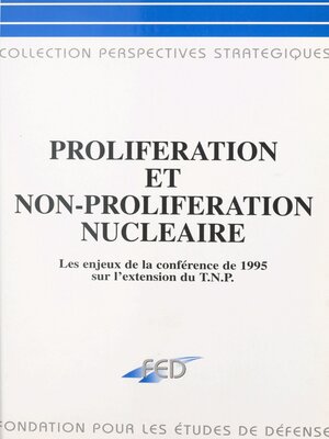 cover image of Prolifération et non-prolifération nucléaire